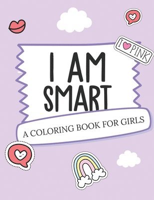 Alice Devon - I Am Smart - A Coloring Book for Girls, Häftad. Tillgänglighet: Lägg i varukorg