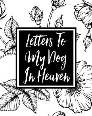 Alice Devon - Letters to My Dog in Heaven, Häftad. Tillgänglighet: Lägg i varukorg