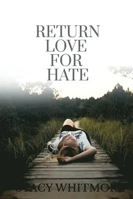 Sunil Sachwani - Return Love for Hate, Häftad. Tillgänglighet: Lägg i varukorg
