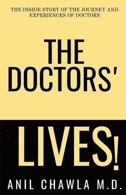 Anil Chawla - Doctors' Lives!, Häftad