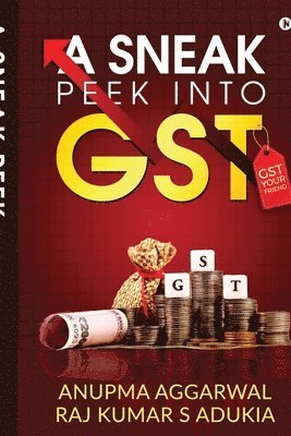 Sneak Peek into GST
