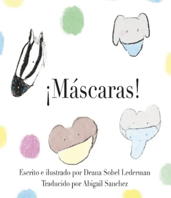 Sobel Lederman Deana Sobel Lederman - ¡Mascarás!, E-bok. Tillgänglighet: Lägg i varukorg