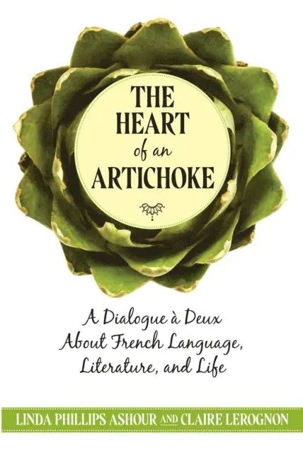 Claire Lerognon, Linda Phillips Ashour - Heart of an Artichoke, E-bok. Tillgänglighet: Lägg i varukorg