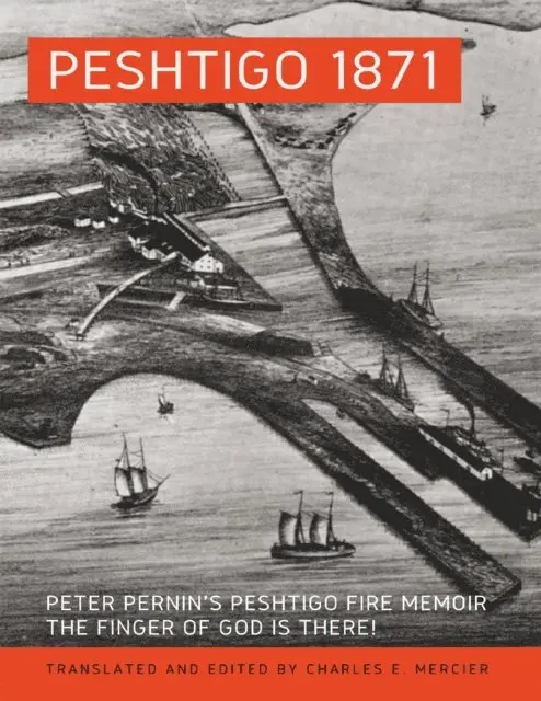 Charles Mercier - Peshtigo 1871, E-bok. Tillgänglighet: Lägg i varukorg