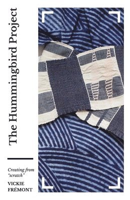 Vickie Frémont - Hummingbird Project, Häftad