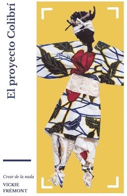 Vickie Frémont - proyecto Colibrí, Häftad