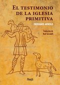 testimonio de la iglesia primitiva