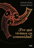 Por qu vivimos en comunidad? / Why We Live in Community