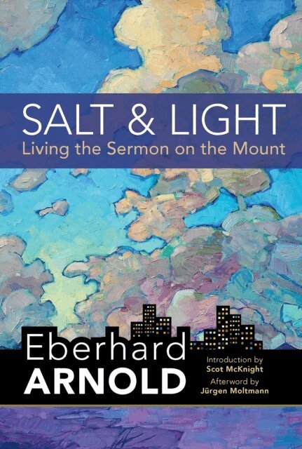 Eberhard Arnold - Salt and Light, E-bok