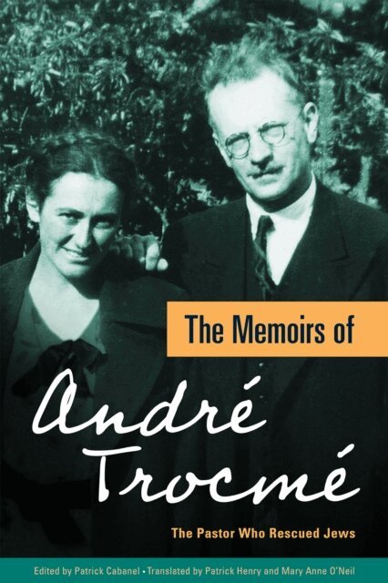 Andre Trocme, Patrick Cabanel - Memoirs of Andre Trocme, E-bok