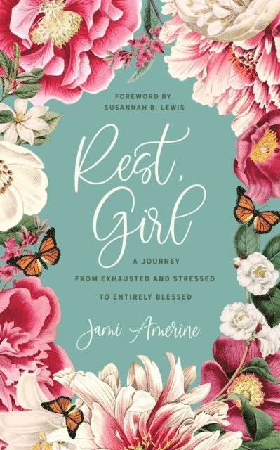 Jami Amerine - Rest, Girl, E-bok