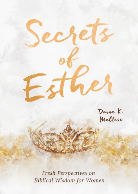 Donna K. Maltese - Secrets of Esther, E-bok