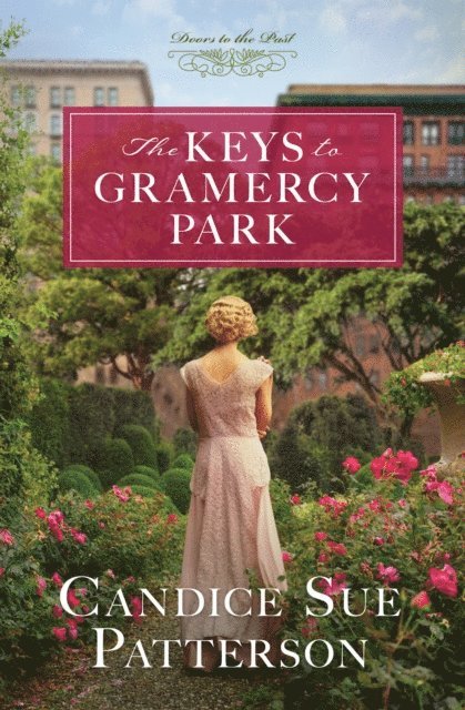 Candice Sue Patterson - Keys to Gramercy Park, E-bok