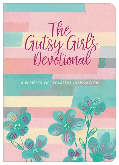 Donna K. Maltese, Marian Leslie - Gutsy Girl's Devotional, E-bok