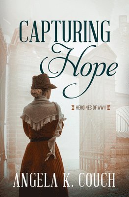 Angela K. Couch - Capturing Hope: Volume 12, Häftad