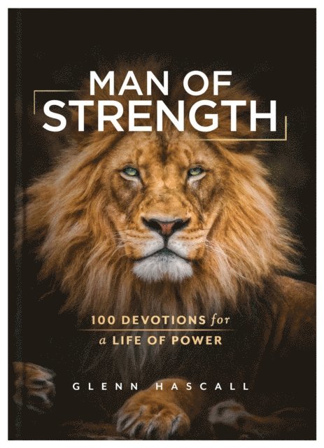 Glenn Hascall - Man of Strength, E-bok