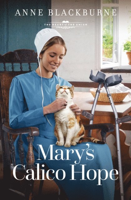 Anne Blackburne - Mary's Calico Hope, E-bok