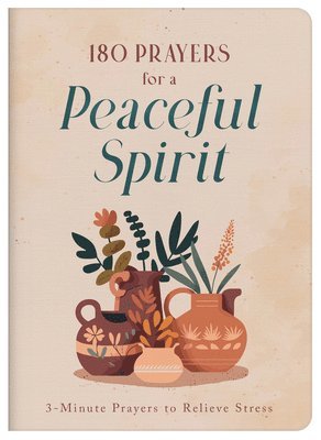 Janice Thompson - 180 Prayers for a Peaceful Spirit, Häftad