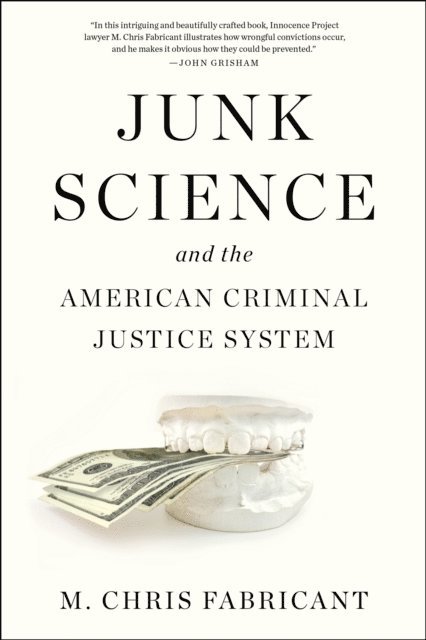 M. Chris Fabricant - Junk Science and the American Criminal Justice System, E-bok. Tillgänglighet: Lägg i varukorg