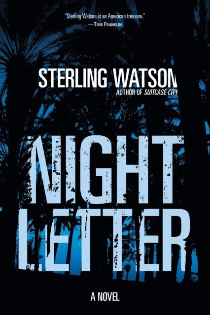 Sterling Watson - Night Letter, E-bok