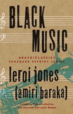 Leroi Jones (Amiri Baraka) - Black Music: Essays, Inbunden