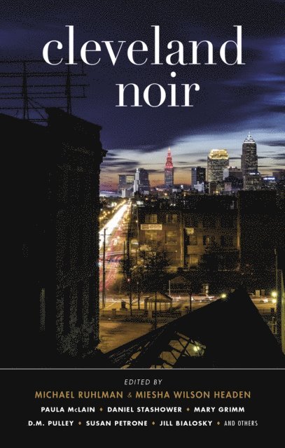 Miesha Wilson Headen, Michael Ruhlman - Cleveland Noir, E-bok