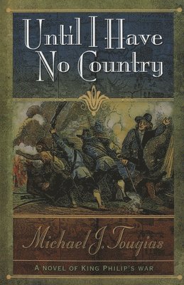 Micahel Tougias - Until I Have No Country, Häftad