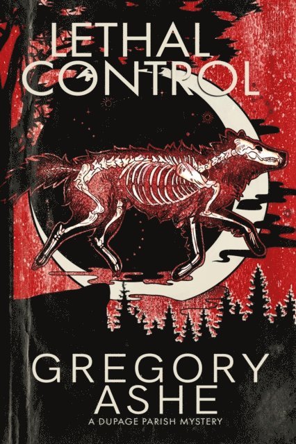 Gregory Ashe - Lethal Control, E-bok. Tillgänglighet: Lägg i varukorg