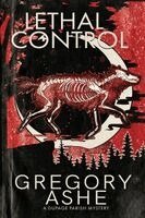Gregory Ashe - Lethal Control, Häftad. Tillgänglighet: Lägg i varukorg