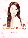 Imprisoned Marriage