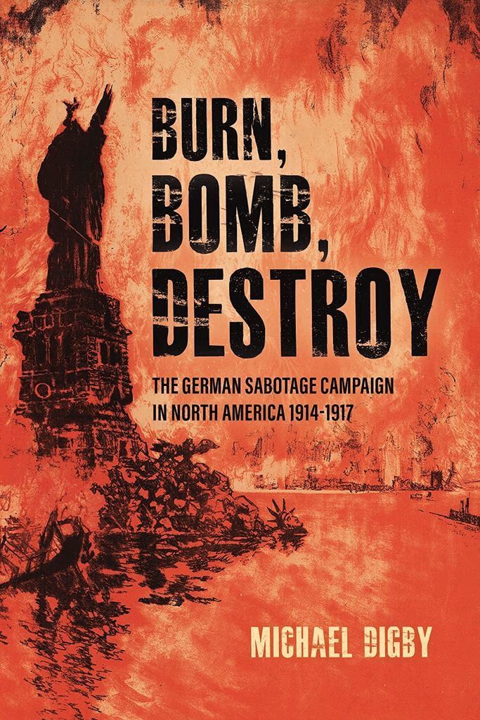 Michael Digby - Burn, Bomb, Destroy, Inbunden. Tillgänglighet: Lägg i varukorg