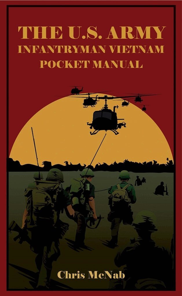 Chris McNab - U.S. Army Infantryman Vietnam Pocket Manual, Inbunden