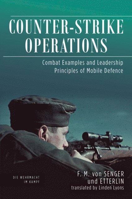 F. M. von Senger und Etterlin - Counter-Strike Operations, E-bok
