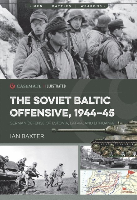 Ian Baxter - Soviet Baltic Offensive, 1944-45, E-bok