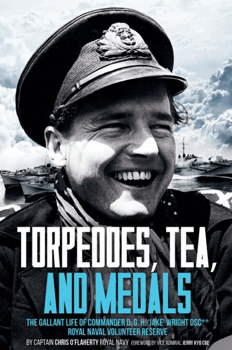Chris O’Flaherty - Torpedoes, Tea, and Medals, Inbunden