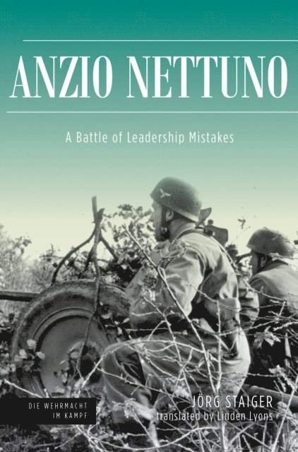 Linden Lyons, Jorg Staiger - Anzio Nettuno, E-bok