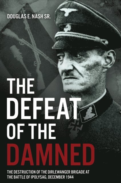 Douglas E Nash - Defeat of the Damned, E-bok. Tillgänglighet: Lägg i varukorg