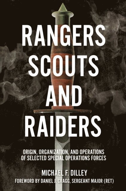 Rangers, Scouts, and Raiders
