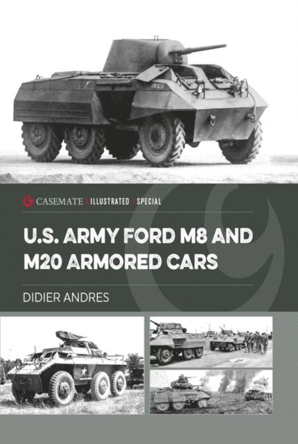 Didier Andres - U.S. Army Ford M8 and M20 Armored Cars, E-bok