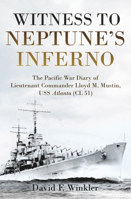 David F. Winkler - Witness to Neptune's Inferno, E-bok
