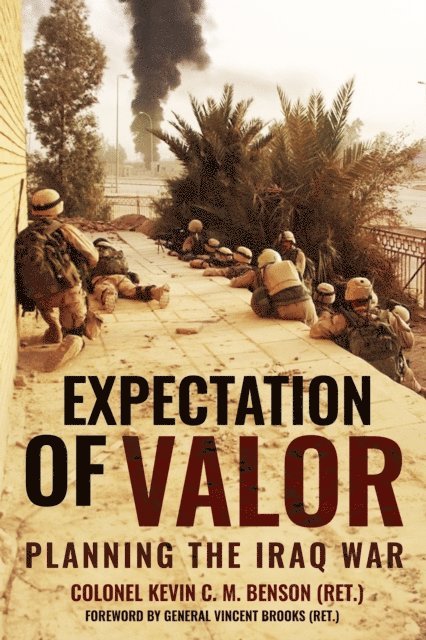 Vincent Brooks, Kevin C.M. Benson - Expectation of Valor, E-bok