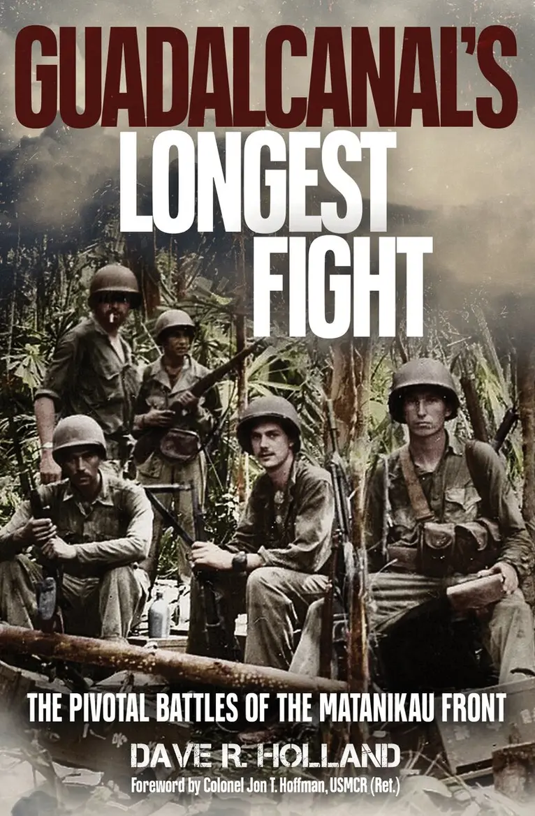 Dave R. Holland - Guadalcanal's Longest Fight, Inbunden. Tillgänglighet: Lägg i varukorg