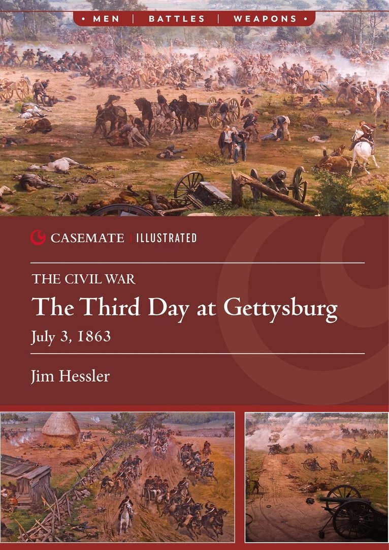 Third Day at Gettysburg, July 3, 1863