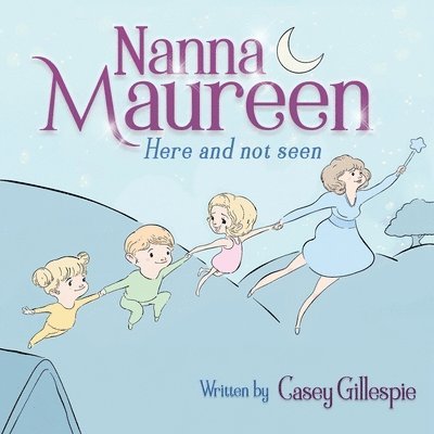 Casey Gillespie - Nanna Maureen, Häftad. Tillgänglighet: Lägg i varukorg