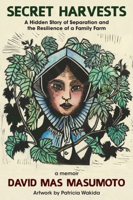 David Mas Masumoto - Secret Harvests, E-bok