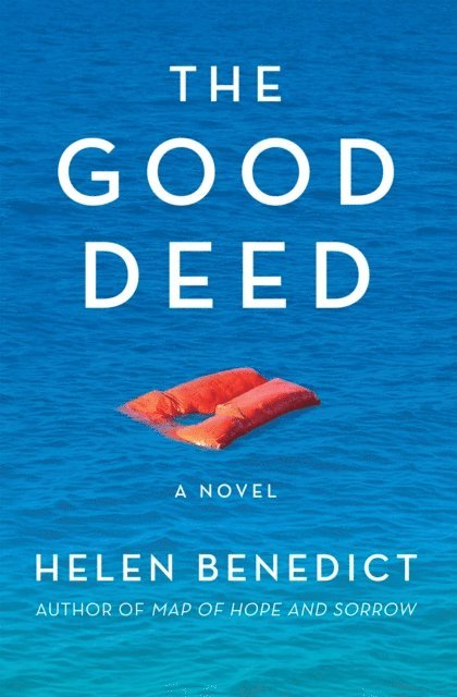 Helen Benedict - Good Deed, E-bok