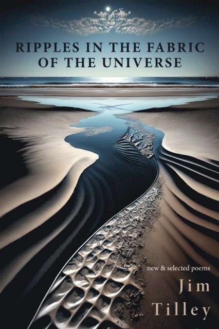 Jim Tilley - Ripples in the Fabric of the Universe, E-bok