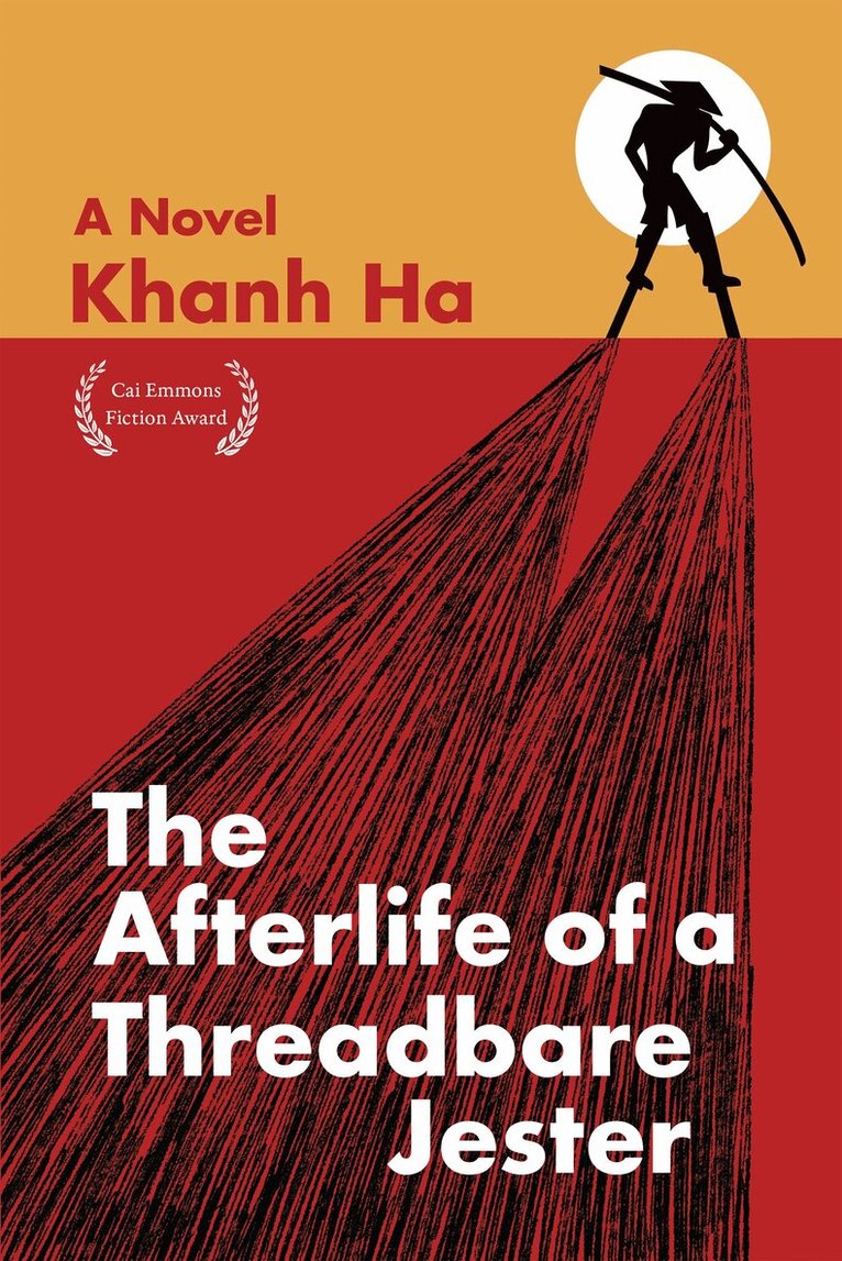 Khanh Ha - Afterlife of a Threadbare Jester, Inbunden