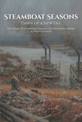 Steamboat Seasons: Dawn of a New Era