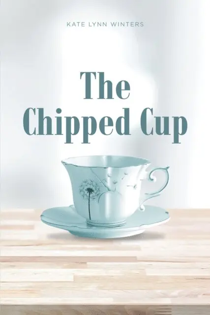Kate Lynn Winters - Chipped Cup, E-bok. Tillgänglighet: Lägg i varukorg